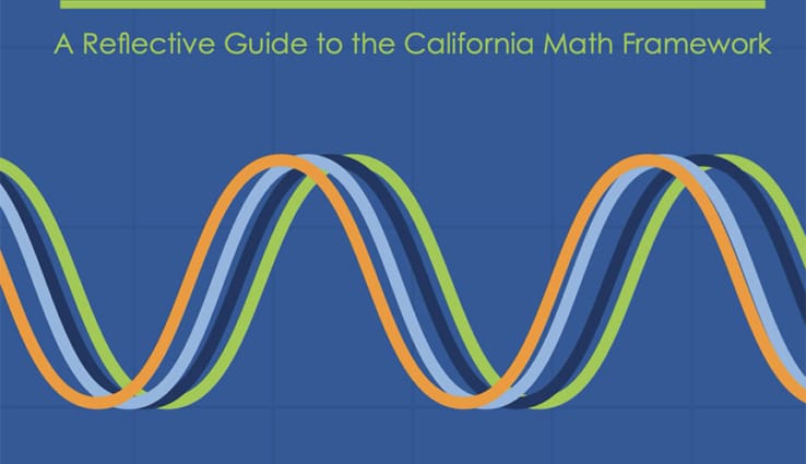 colorful sine waves on a blue background with the text "Transforming Math Teaching: A Reflective Guide to the California Math Framework" at the top